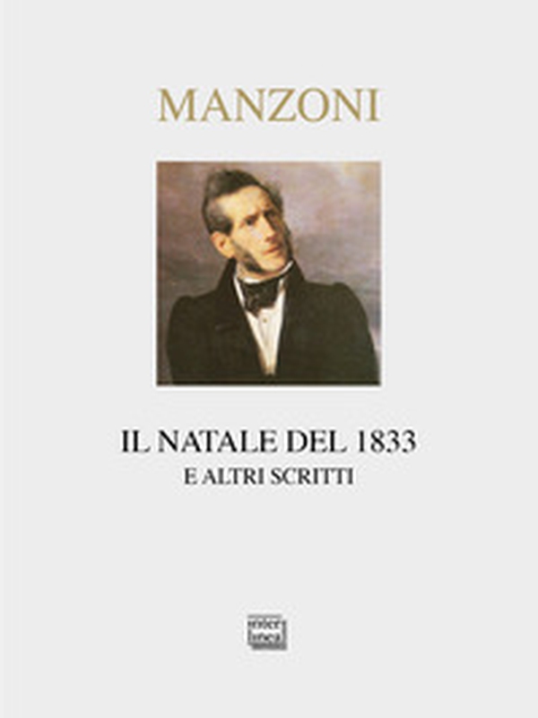 Il Natale del 1833 e altri scritti - Librerie.coop Il Natale del 1833 e altri scritti - Librerie.coop