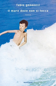 Il mare dove non si tocca - Librerie.coop Il mare dove non si tocca - Librerie.coop