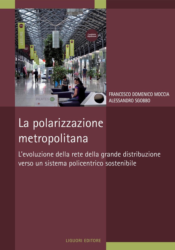 La polarizzazione metropolitana - Librerie.coop La polarizzazione metropolitana - Librerie.coop