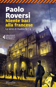 Niente baci alla francese. La serie di Radeschi - Vol. 4 - Librerie.coop Niente baci alla francese. La serie di Radeschi - Vol. 4 - Librerie.coop