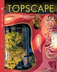 Topscape. Il progetto del paesaggio contemporaneo. Ediz. italiana e inglese - Librerie.coop
