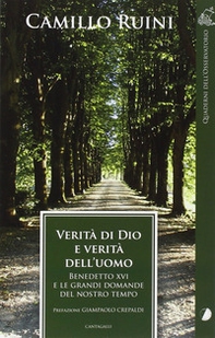 Verità di Dio e verità dell'uomo. Benedetto XVI e le grandi domande del nostro tempo - Librerie.coop Verità di Dio e verità dell'uomo. Benedetto XVI e le grandi domande del nostro tempo - Librerie.coop