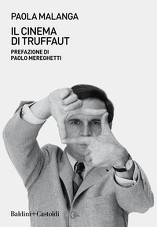 Il cinema di Truffaut - Librerie.coop Il cinema di Truffaut - Librerie.coop