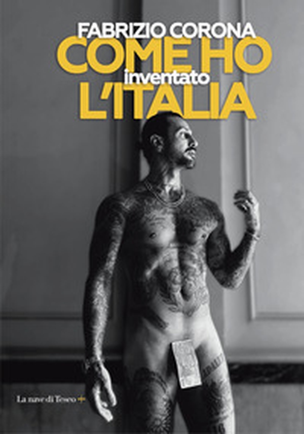Come ho inventato l'Italia - Librerie.coop Come ho inventato l'Italia - Librerie.coop