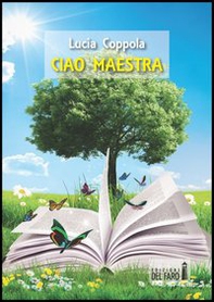 Ciao maestra - Librerie.coop