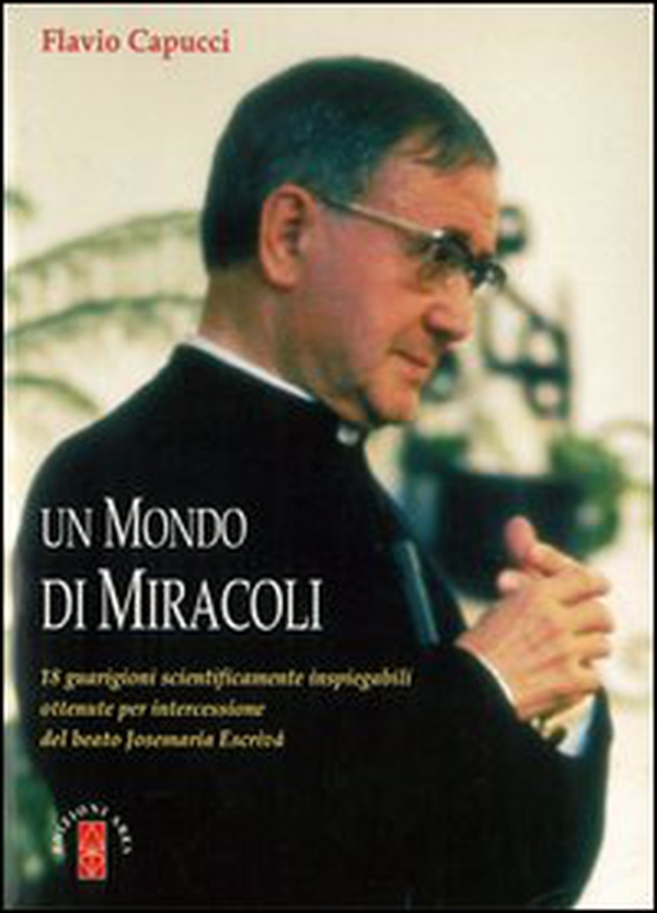 Un mondo di miracoli - Librerie.coop