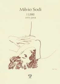 Milvio Sodi. I libri 1975-2018 - Librerie.coop