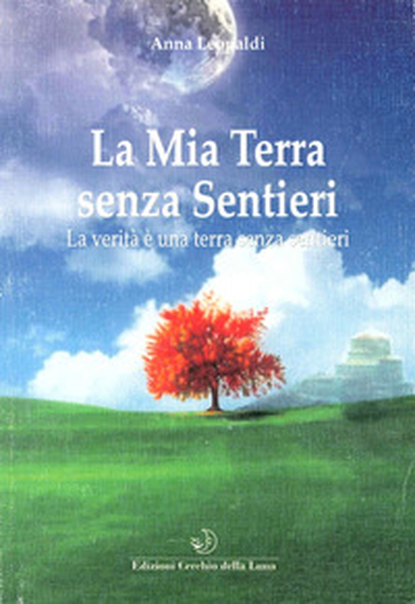 La mia terra senza sentieri - Librerie.coop La mia terra senza sentieri - Librerie.coop