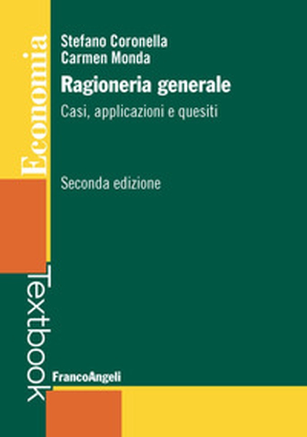 Ragioneria generale. Casi, applicazioni e quesiti - Librerie.coop Ragioneria generale. Casi, applicazioni e quesiti - Librerie.coop