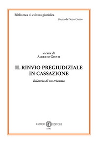Il rinvio pregiudiziale in Cassazione. Bilancio di un triennio - Librerie.coop