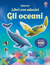 Gli oceani. Con adesivi - Librerie.coop Gli oceani. Con adesivi - Librerie.coop