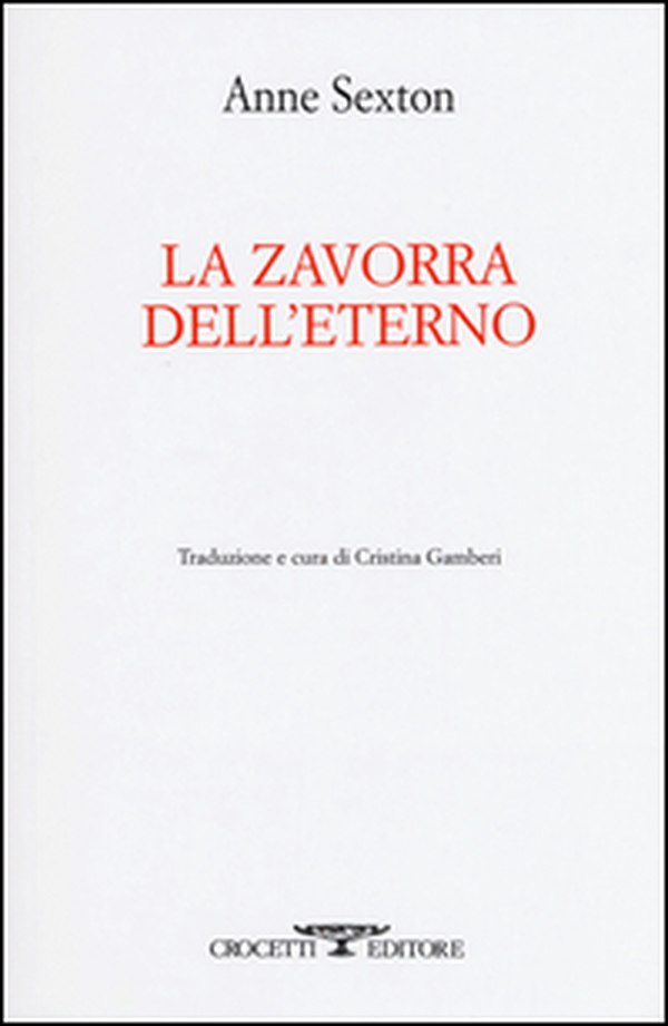 La zavorra dell'eterno. Testo inglese a fronte - Librerie.coop La zavorra dell'eterno. Testo inglese a fronte - Librerie.coop