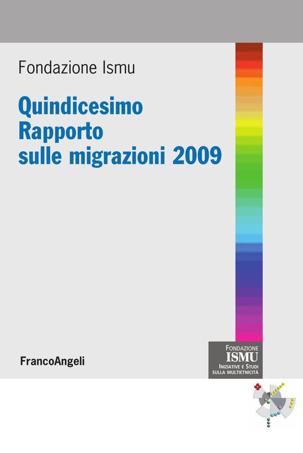 Quindicesimo Rapporto sulle migrazioni 2009 - Librerie.coop Quindicesimo Rapporto sulle migrazioni 2009 - Librerie.coop