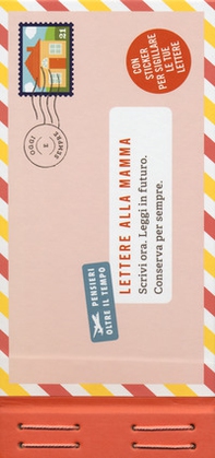 Lettere alla mamma. Con adesivi - Librerie.coop