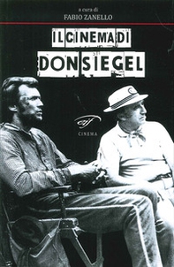 Il cinema di Don Siegel - Librerie.coop