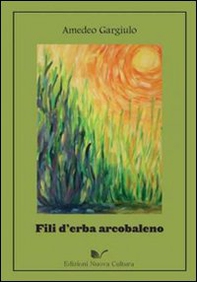 Fili d'erba arcobaleno - Librerie.coop
