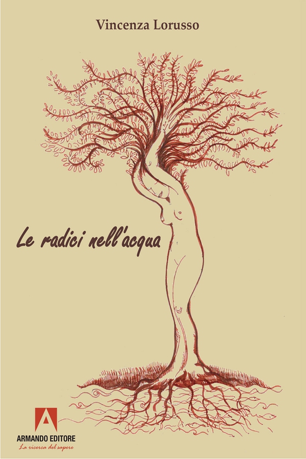 Le radici nell'acqua - Librerie.coop Le radici nell'acqua - Librerie.coop