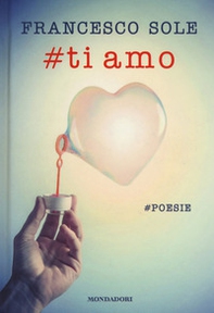 #Ti amo. #poesie - Librerie.coop