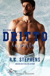 Dritto in porta. Big stick - Vol. 2 - Librerie.coop