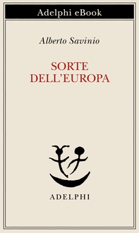 Sorte dell’Europa - Librerie.coop Sorte dell’Europa - Librerie.coop