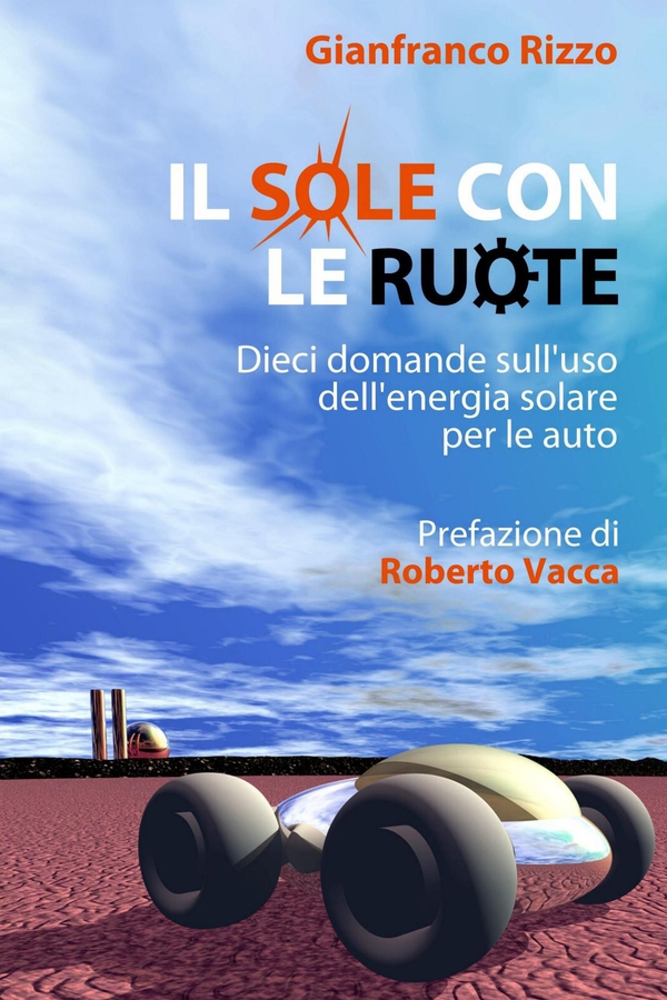 Il sole con le ruote - Librerie.coop Il sole con le ruote - Librerie.coop