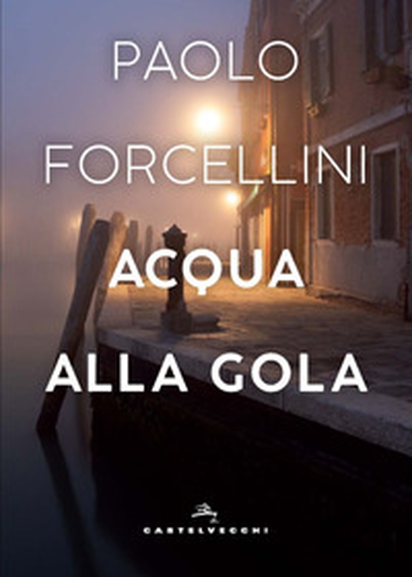 Acqua alla gola - Librerie.coop Acqua alla gola - Librerie.coop