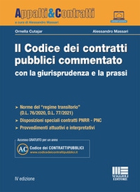 Il codice dei contratti pubblici commentato con la giurisprudenza e la prassi - Librerie.coop