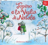 Topino e la vigilia di Natale - Librerie.coop