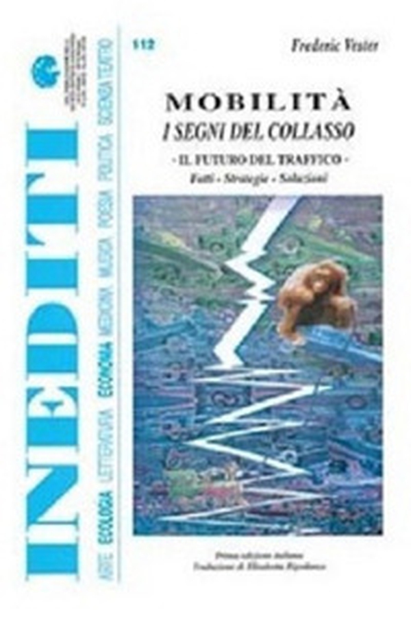 Mobilità. I segni del collasso. Il futuro del traffico. Fatti, strategie, soluzioni - Librerie.coop Mobilità. I segni del collasso. Il futuro del traffico. Fatti, strategie, soluzioni - Librerie.coop