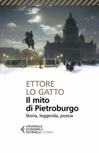 Il mito di Pietroburgo. Storia, leggenda, poesia - Librerie.coop Il mito di Pietroburgo. Storia, leggenda, poesia - Librerie.coop