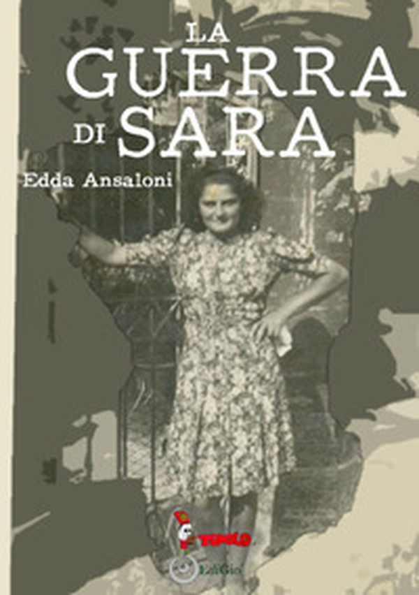 La guerra di Sara - Librerie.coop La guerra di Sara - Librerie.coop