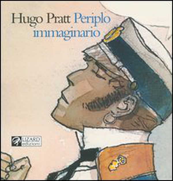 Hugo Pratt. Periplo immaginario. Acquarelli: 1965-1995. Catalogo dellamostra (Siena, 24 marzo-28 agosto 2005). Ediz. italiana, francese e inglese - Librerie.coop Hugo Pratt. Periplo immaginario. Acquarelli: 1965-1995. Catalogo dellamostra (Siena, 24 marzo-28 agosto 2005). Ediz. italiana, francese e inglese - Librerie.coop