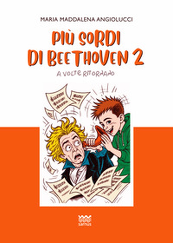 Più sordi di Beethoven - Vol. 2 - Librerie.coop