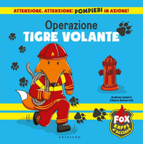 Operazione tigre volante. Fox baffi d'acciaio - Librerie.coop Operazione tigre volante. Fox baffi d'acciaio - Librerie.coop