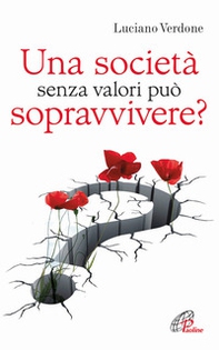 Una società senza valori può sopravvivere? - Librerie.coop Una società senza valori può sopravvivere? - Librerie.coop