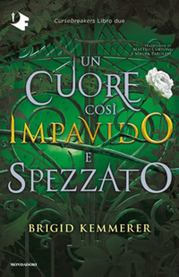 Un cuore così impavido e spezzato. Cursebreakers - Vol. 2 - Librerie.coop Un cuore così impavido e spezzato. Cursebreakers - Vol. 2 - Librerie.coop