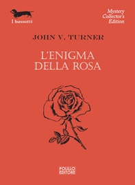 L'enigma della rosa - Librerie.coop
