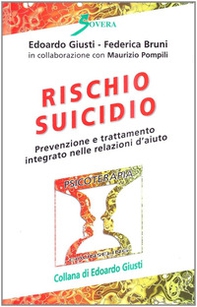 Rischio suicidio. Prevenzione e trattamento integrato nelle relazioni d'aiuto - Librerie.coop