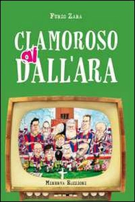 Clamoroso al Dall'Ara - Librerie.coop
