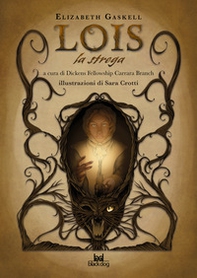 Lois la strega - Librerie.coop