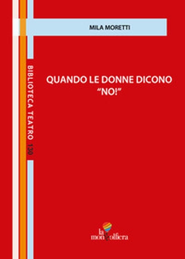 Quando le donne dicono «no!» - Librerie.coop Quando le donne dicono «no!» - Librerie.coop