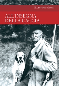 All'insegna della caccia - Librerie.coop