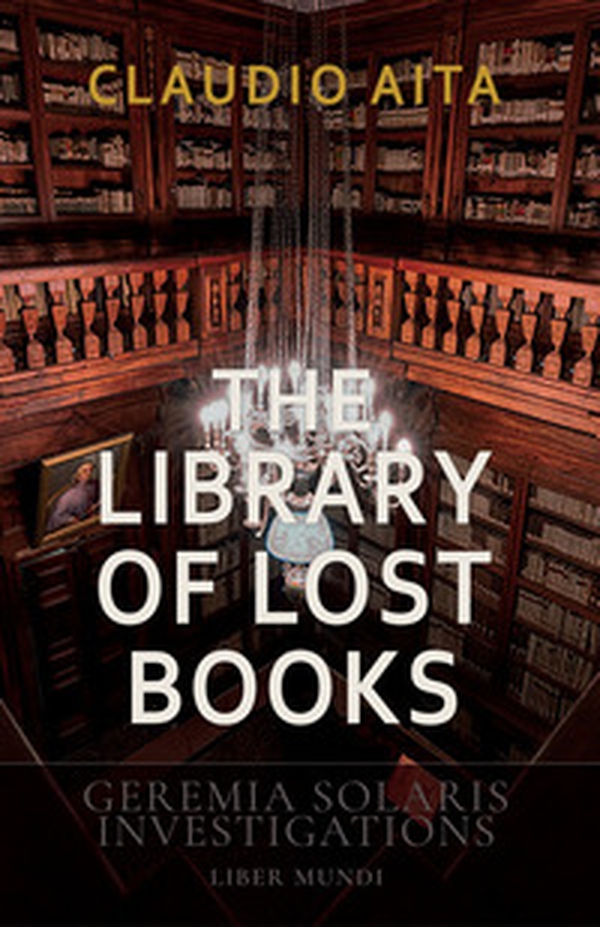 The library of lost books. Geremia Solaris Investigations - Librerie.coop
