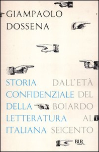 Storia confidenziale della letteratura italiana - Vol. 2 - Librerie.coop