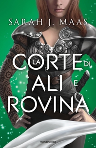 La corte di ali e rovina - Librerie.coop