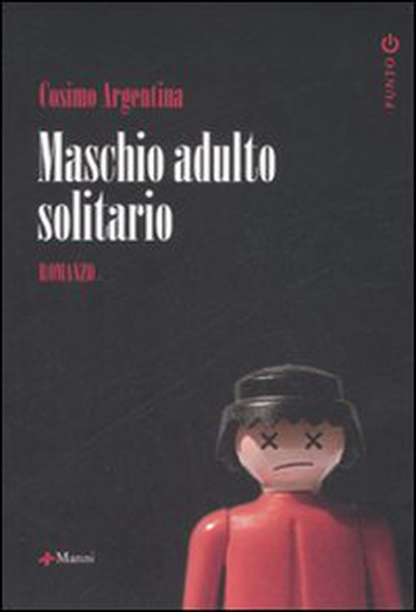 Maschio adulto solitario - Librerie.coop Maschio adulto solitario - Librerie.coop