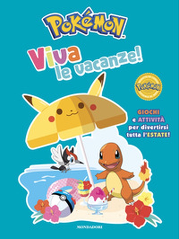 Pokémon. Viva le vacanze! Giochi e attività per divertirsi tutta l'estate! - Librerie.coop