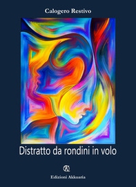 Distratto da rondini in volo - Librerie.coop