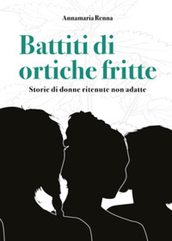 Battiti di ortiche fritte - Librerie.coop Battiti di ortiche fritte - Librerie.coop