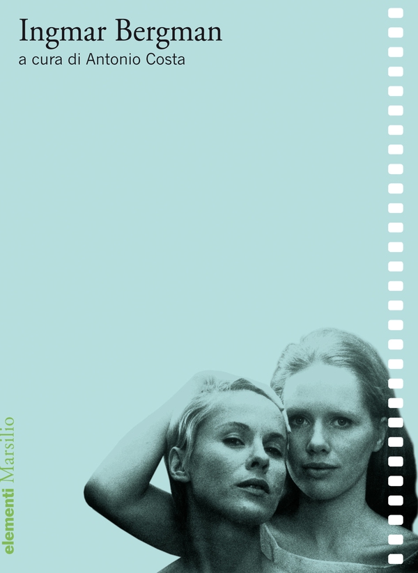 Ingmar Bergman - Librerie.coop Ingmar Bergman - Librerie.coop